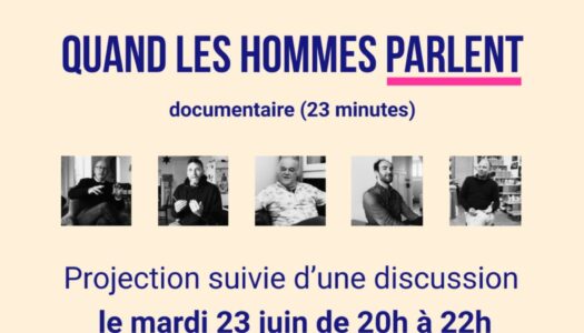 Projection ” Quand les hommes parlent”