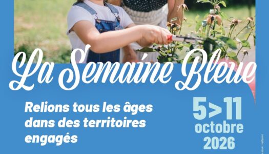 LA SEMAINE BLEUE: Relions tous les âges dans des territoires engagés